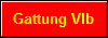 Gattung VIb