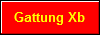 Gattung Xb