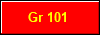 Gr 101 