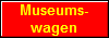 Museums-
wagen